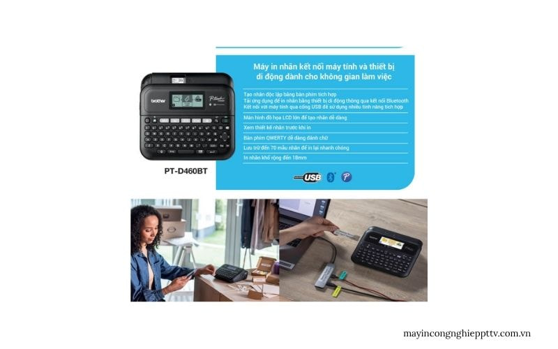 Máy in nhãn Brother PT-D460BT